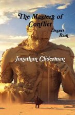 The Masters of Conflict: Desert Rain
