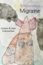 Unlearning Migraine