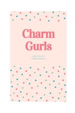 Charm Gurls