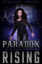 The Collapse: Paradox Rising
