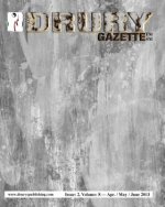 The Drury Gazette: Issue 2, Volume 8 -- April / May / June 2013