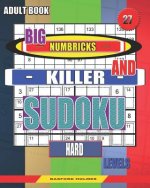 Adult book. Big Numbricks and Killer sudoku. Hard levels.: Very large font. Glorious puzzles.