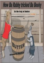 How Ba Rabby tricked Ba Booky in the keg of butter