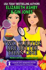Two Sleuths are Better Than One: a Danger Cove Crossover Mystery