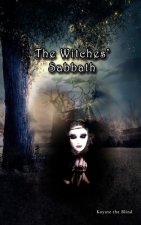 The Witches' Sabbath: The Tantra of Liberation and the Heresy of Sexual Power