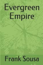 Evergreen Empire