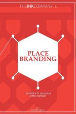 Place Branding: ciudades & naciones como marcas
