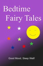 Bedtime Fairy Tales: Bedtime Story Collection