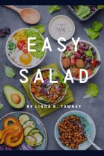 Easy Salad: Easy Salad Recipes for Busy People