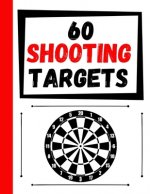 60 Shooting Targets: Large Paper Perfect for Rifles / Firearms / BB / AirSoft / Pistols / Archery & Pellet Guns