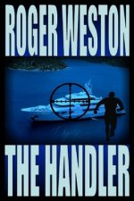 The Handler: A Chuck Brandt Thriller