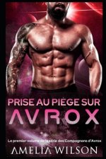 Prise au pi?ge sur Avrox