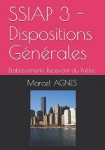 SSIAP 3 - Dispositions Générales: Etablissements Recevant du Public