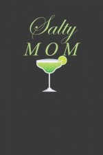 Salty Mom: Mamacita Mexican Tequila Lover Gift