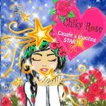 Chiky Rose: Caught a Shooting Star vol. 7