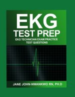 EKG Test Prep: EKG Technician Exam Practice Test Questions