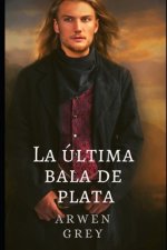 La última bala de plata