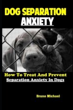 Dog Separation Anxiety