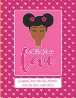 Natural Hair Love: Drawing and Writing Prompt for Natural Hair Girls