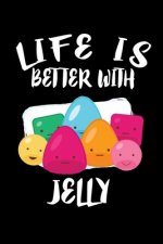Life Is Better With Jelly: Animal Nature Collection