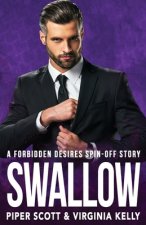 Swallow: A Forbidden Desires Spin-Off Story