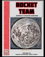 Rocket Team Astronaut Training Exercises