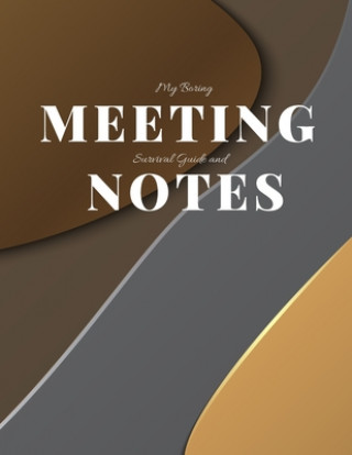 My Boring Meeting Survival Guide and Notes: 8.5x11 Meeting Notebook and Puzzle Book