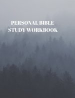 Personal Bible Study Workbook: 116 Pages Formated for Scripture and Study!
