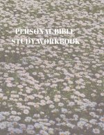 Personal Bible Study Workbook: 116 Pages Formated for Scripture and Study!