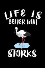 Life Is Better With Storks: Animal Nature Collection