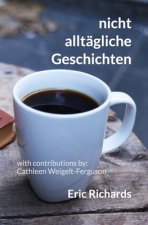 nicht alltagliche Geschichten