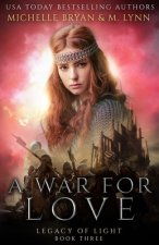 A War for Love