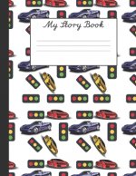 My Story Book: For Young School Children Learning to Write with Space to Draw