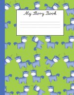 My Story Book: For Young School Children Learning to Write with Space to Draw