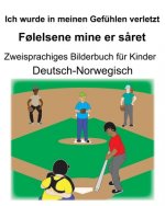 Deutsch-Norwegisch Ich wurde in meinen Gefühlen verletzt/F?lelsene mine er s?ret Zweisprachiges Bilderbuch für Kinder