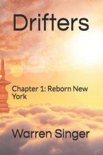 Drifters: Chapter 1: Reborn New York