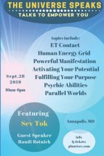The Universe Speaks: Talks To Empower You