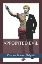 Appointed Evil