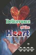 Deliverance of the Heart