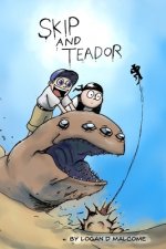 Skip and Teador