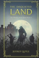The Disquieted Land