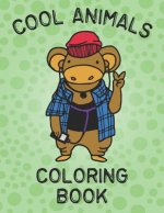 Cool Animals Coloring Book: Coloring Book For Kids - Toddler Coloring Pages - Preschool Activity Book - Animal Coloring Book For Girls And Boys