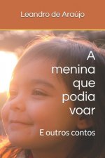A menina que podia voar: E outros contos
