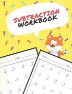 Subtraction Workbook: One Page A Day Math Single and Double Digit Subtraction Problem Workbook for Prek to 1st Grade Students