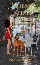 Murder Served Cold: The 8th Nikki Hunter mystery