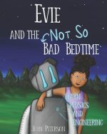 Evie and the (Not So) Bad Bedtime
