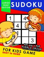 Sudoku for Kids Game Large Print Edition: Easy to Hard 4x4, 6x6, 9x9 Fun Puzzles