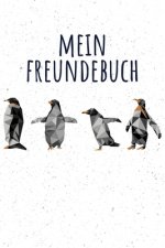 Mein Freundebuch: Tolles Freundschaftsbuch mit kleinen Pinguinen - 110 Seiten zum Ausfüllen - Format 6x9 Zoll, DIN A5 - Soft Cover matt