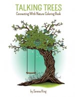 Talking Trees: Connecting With Nature Coloring Book