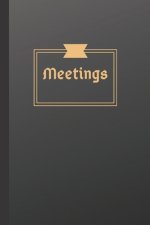 Meetings